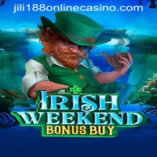 Discover the Thrills of IrishWeekendBonusBuy at Jili188 Online Casino