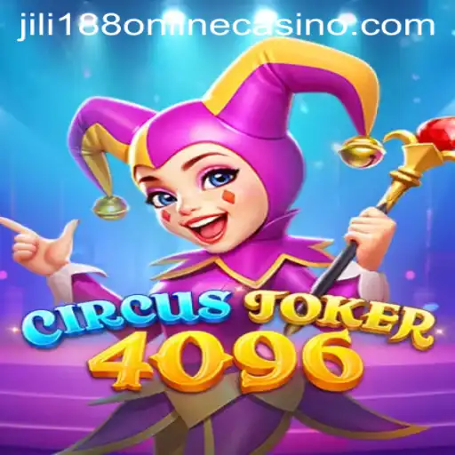 CircusJoker4096: A Thrilling Experience at Jili188 Online Casino